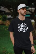 "Hug Me" Black 100% Cotton T-Shirt | Affectionate & Romantic Tee - Image 2