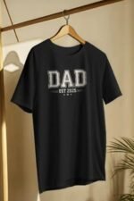 Black 100% Cotton T-Shirt: "Dad Est. 2025" | Celebrate Becoming a Father - Image 5