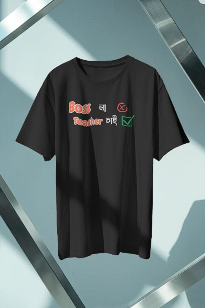 Thoughtful Bengali Quote Black T-Shirt | "Boss না Teacher চাই" Bengali Slogan Tee - Image 3