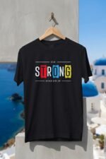 Men’s Stay Strong Graphic Printed T-Shirt | 100% Cotton Bio Washed Casual Wear | Round Neck Half Sleeve Regular Fit Motivational Streetwear Tee - Image 7
