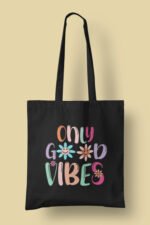 Black Canvas Tote | Cute Aesthetic “Only Good Vibes” Design for Daily Use