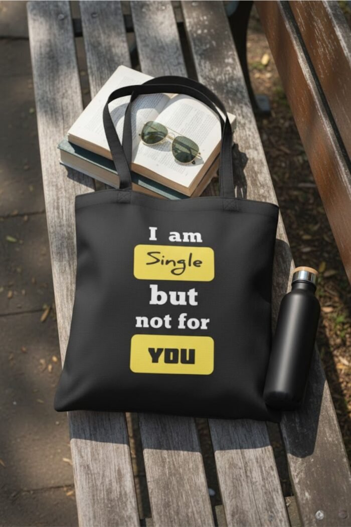 Black Canvas Tote | Humorous Relationship Status Design - Image 8